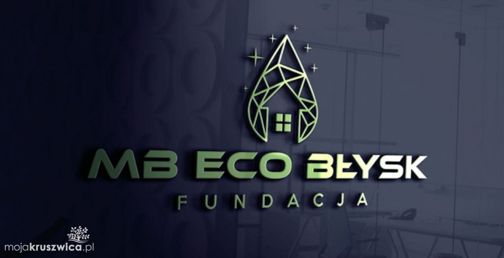 Fundacja MB ECO BŁYSK z Kruszwicy z dobrą ofertą i szerokim wachlarzem usług 