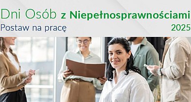 ZUS organizuje Dni Osób z Niepełnosprawnością pod hasłem „Postaw na pracę”-42141
