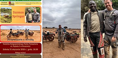 To już dziś! Spotkanie z podróżnikiem „Przywitanie z Afryką” w Kruszwicy