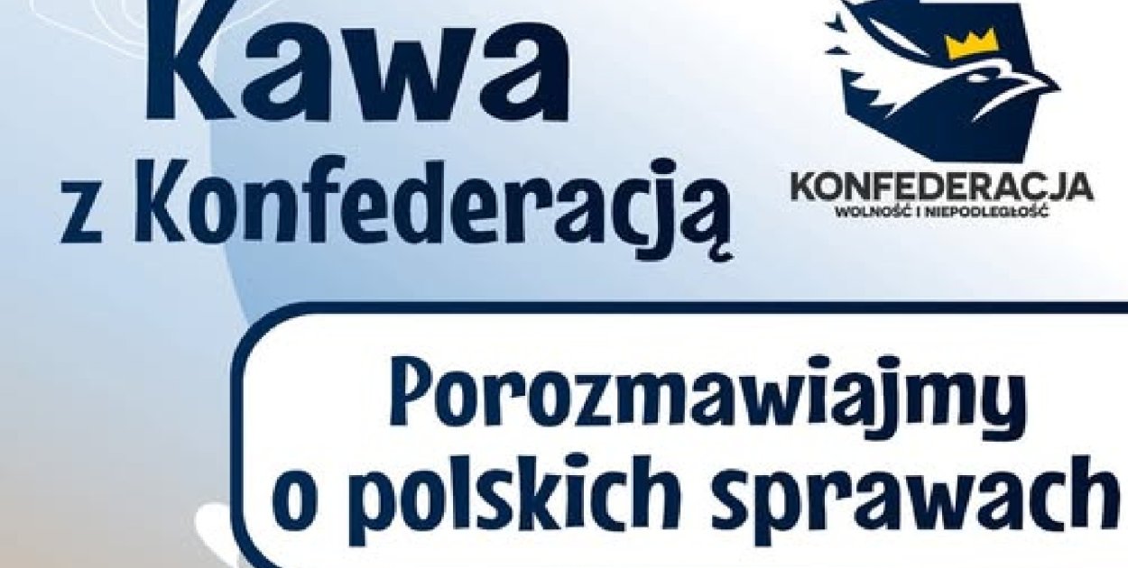 Zapowiedź spotkania Konfederacji w Kruszwicy
