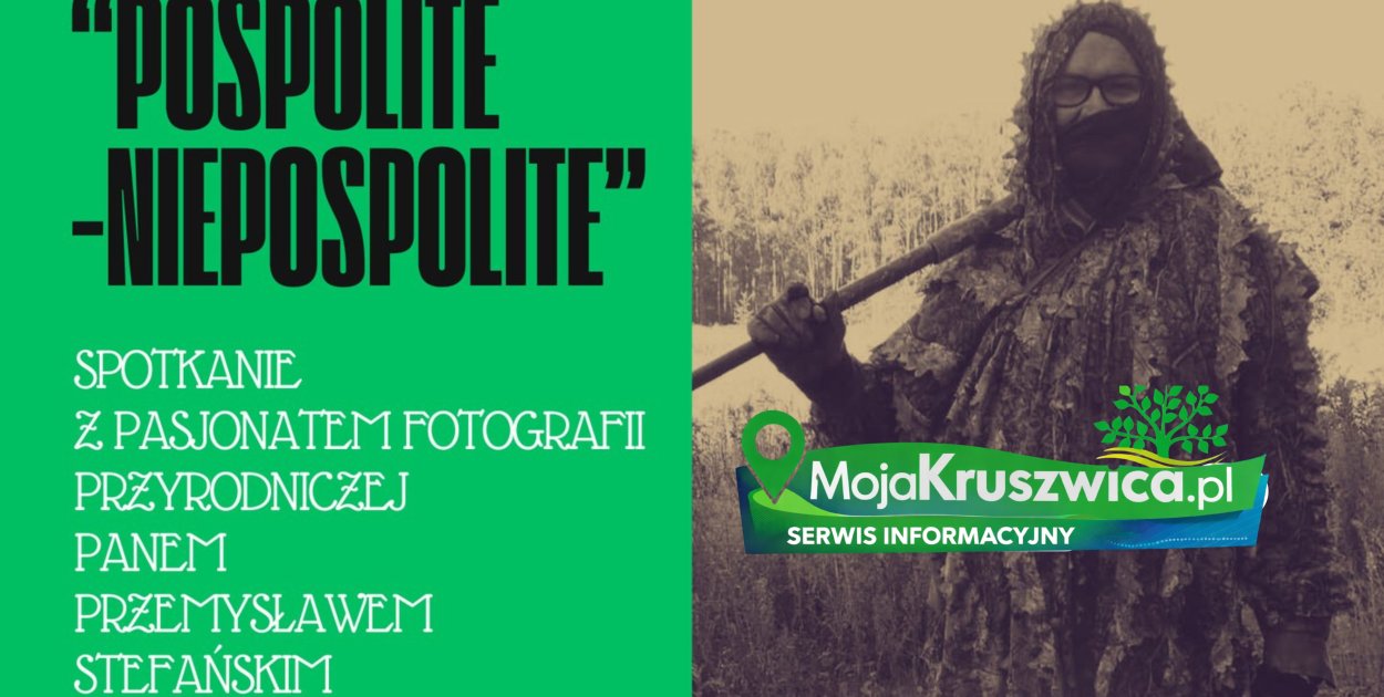 „Pospolite – niepospolite”. Spotkanie z fotografią przyrodniczą w Kruszwicy