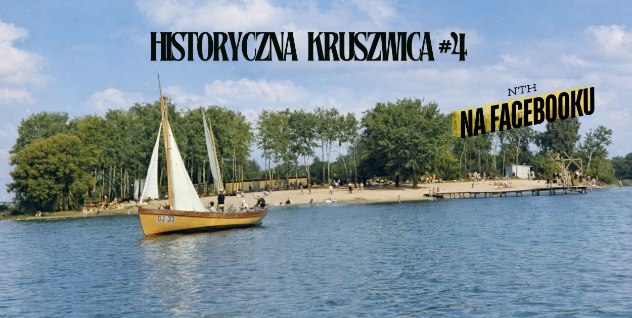 NTH na Facebooku i Historyczna Kruszwica #4
